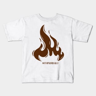 THERE WASA FIRE (ROOT) Kids T-Shirt